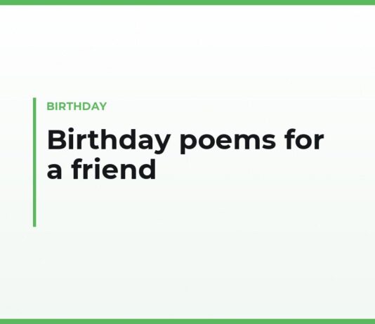 Heartfelt birthday poems for a friend — short rhymes for a card, for your oldest friend and for one who moved away