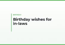 Birthday wishes for in-laws in your own words — for a mother-in-law, a father-in-law, a son-in-law and a daughter-in-law